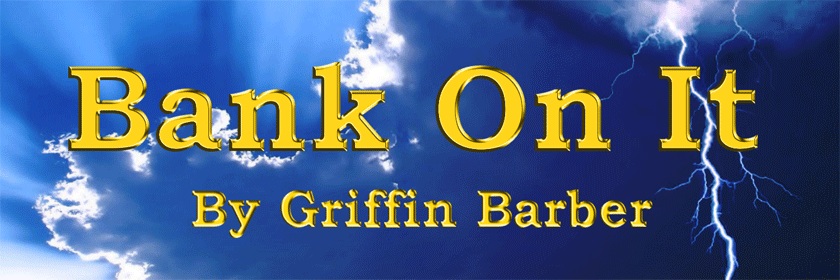 Bank On It by Griffin Barber