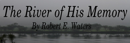 River of His Memory banner