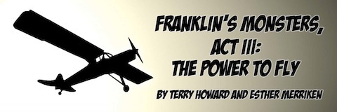 Franklin's Monsters, Act III banner