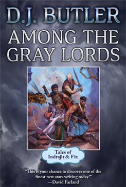 Among the Gray Lords by D.J. Butler