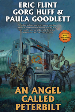 An Angel Called Peterbilt by Eric Flint, Gorg Huff and Paula Goodlett