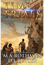 Time Trials by M.A. Rothman & D.J. Butler