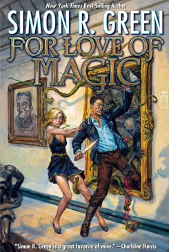 For Love of Magic by Simon R. Green