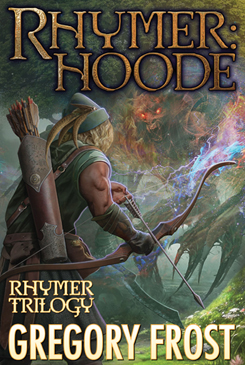 Rhymer: Hoode by Gregory Frost