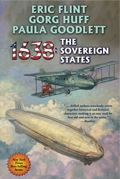 1638: The Sovereign States by Eric Flint, Gorg Huff and Paula Goodlett