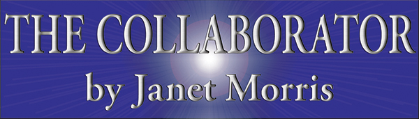 The Collaborator by Janet Morris
