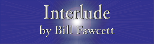 Interlude by Bill Fawcett
