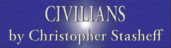 Civilians by Christopher Stasheff