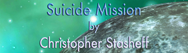 Suicide Mission by Christopher Stasheff