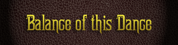 Balance of this Dance