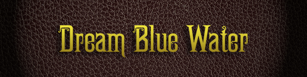 Dream Blue Water
