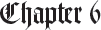 Chapter 6