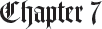 Chapter 7