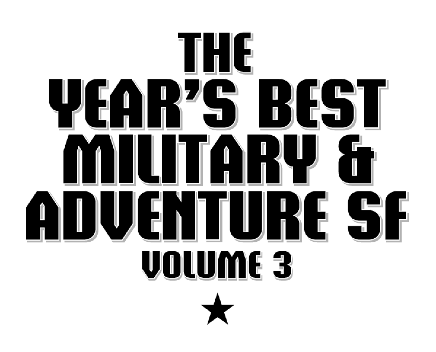 The Year's Best Military & Adventure SF, Volume 3