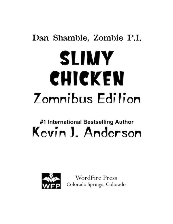 SLIMY CHICKEN Zomnibus Edition