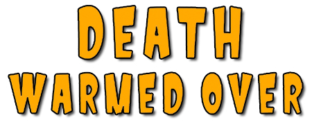 Death Warmed Over