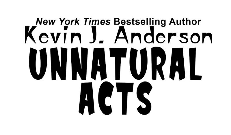 UNNATURAL ACTS