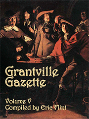 Grantville Gazette Bundle Volumes 5, 6, 7