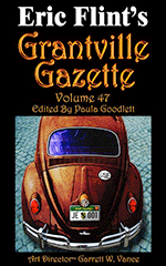 Grantville Gazette Bundle Volumes 47 to 52