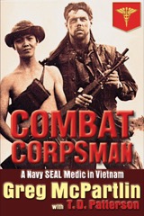 Combat Corpsman: A Navy SEAL Medic in Vietnam