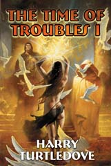 The Time of Troubles I
