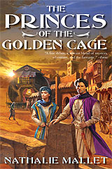 Princes of the Golden Cage
