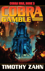 Cobra Gamble: Cobra War Book III