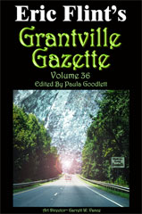 Grantville Gazette Volume 36