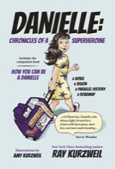 Danielle: Chronicles of a Superheroine