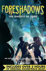 Foreshadows: The Ghosts of Zero