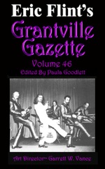 Grantville Gazette Volume 46