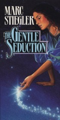 The Gentle Seduction