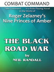Combat Command: The Black Road War