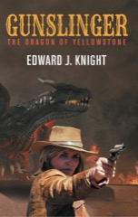 Gunslinger: The Dragon of Yellowstone