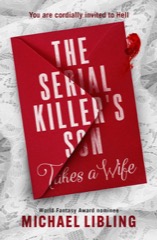The Serial Killer's Son Takes a Wife