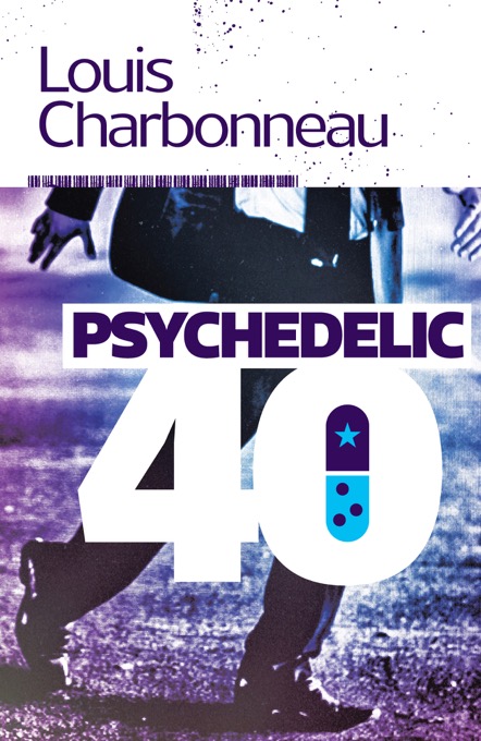 Psychadelic-40 by Louis Charbonneau - Baen Ebooks