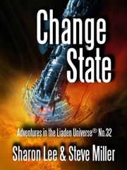 Change State: Adventures in the Liaden Universe<sup>®</sup> Number 32