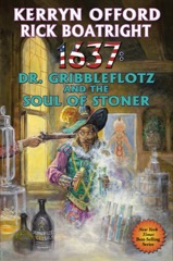 1637: Dr. Gribbleflotz and the Soul of Stoner - eARC