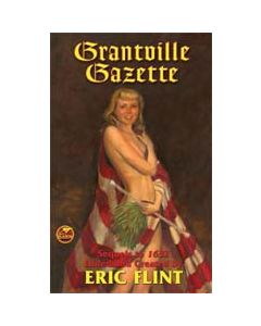 Grantville Gazette Volume I