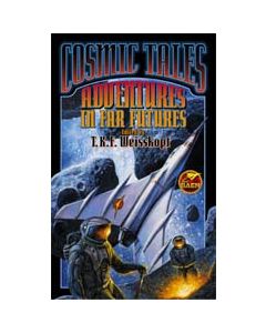 Cosmic Tales: Adventures in Far Futures