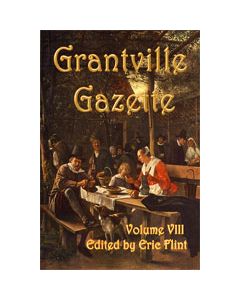 Grantville Gazette Bundle Volumes 8, 9, 10