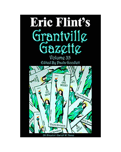 Grantville Gazette Bundle Volumes 35,36,37