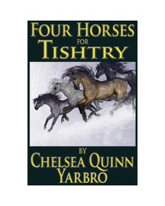 Four Horses for Tishtry