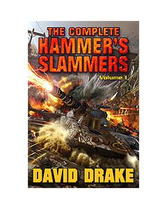 The Complete Hammer's Slammers: Volume 1