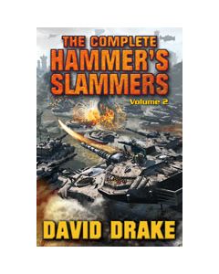 The Complete Hammer's Slammers: Volume 2