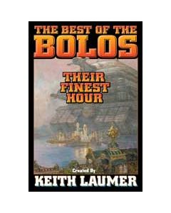 The Best of the Bolos: Their Finest Hour