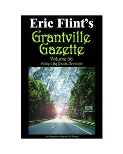 Grantville Gazette Volume 36