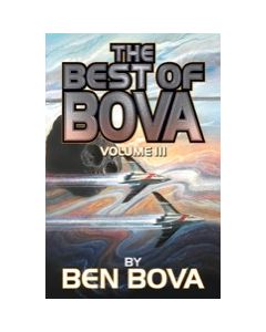 The Best of Bova, Volume III