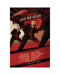 Brave New Worlds: Dystopian Stories 