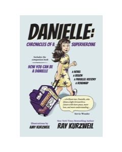 Danielle: Chronicles of a Superheroine